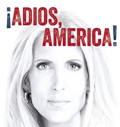  Happy Birthday Uncle Sam!  Great News - Ann Coulter is leaving!    