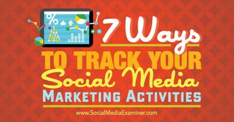 MartinAButters's tweet photo. 7 Ways to Track Your Social Media Marketing Activities: http://t.co/etqscbIDom http://t.co/9zX3Dg5t5i
