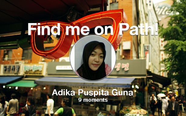 AdikaPG's tweet photo. Find me on #Path now! Go to: http://t.co/ljwjUggUJo! #thepersonalnetwork http://t.co/VwPigzLuDf