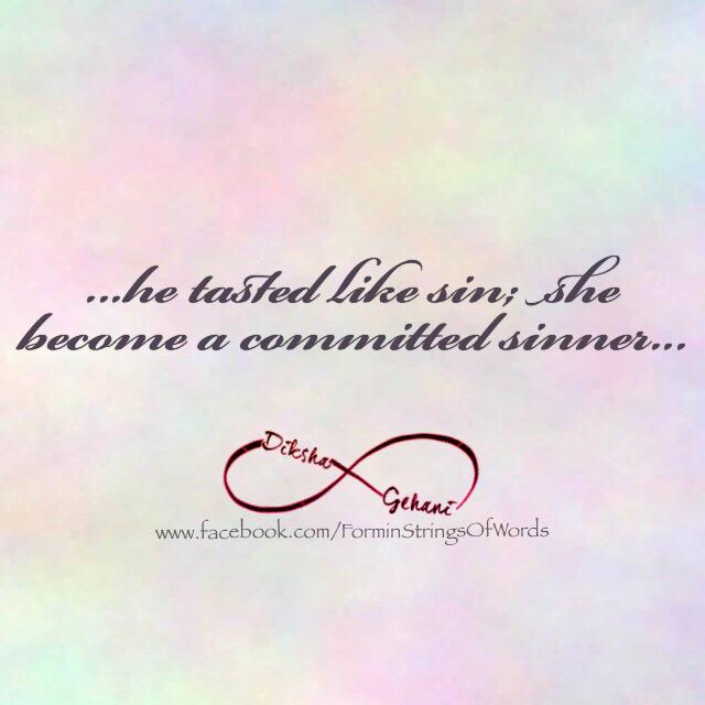 DikshaGehani's tweet photo. #quote ...sin... #sin #sinner #committedsinner #StringsOfWords
https://t.co/AD97d9Bjvz http://t.co/gW7D7nCA0S