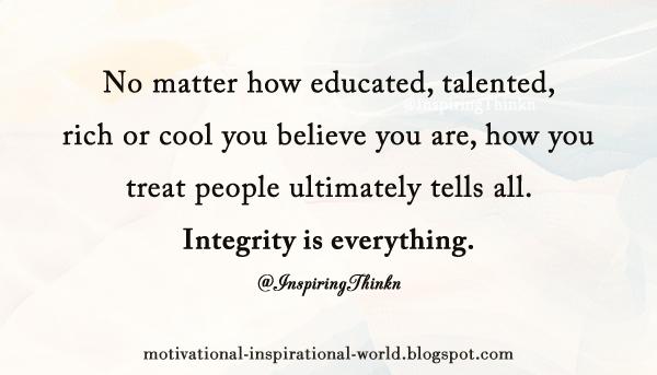 InspiringThinkn's tweet photo. No matter how educated, talented, rich or cool you believe you are, how you treat people ....Unk #leadership http://t.co/moZMC33TeI