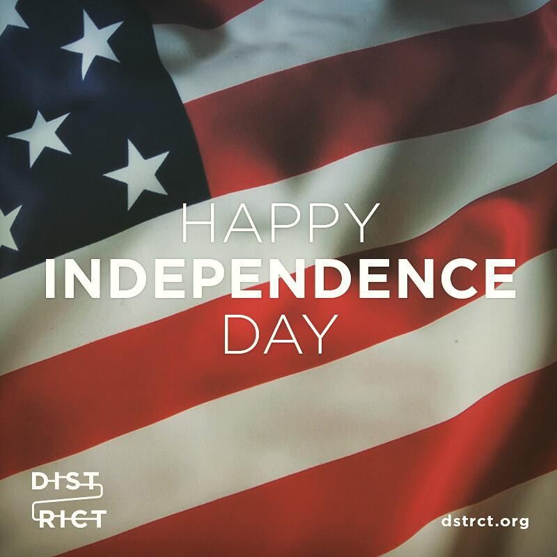 DISTRICT_App's tweet photo. Wishing all of our family, friends, followers and funders a very happy and safe Independence Day! http://t.co/rIdd8Mgynt