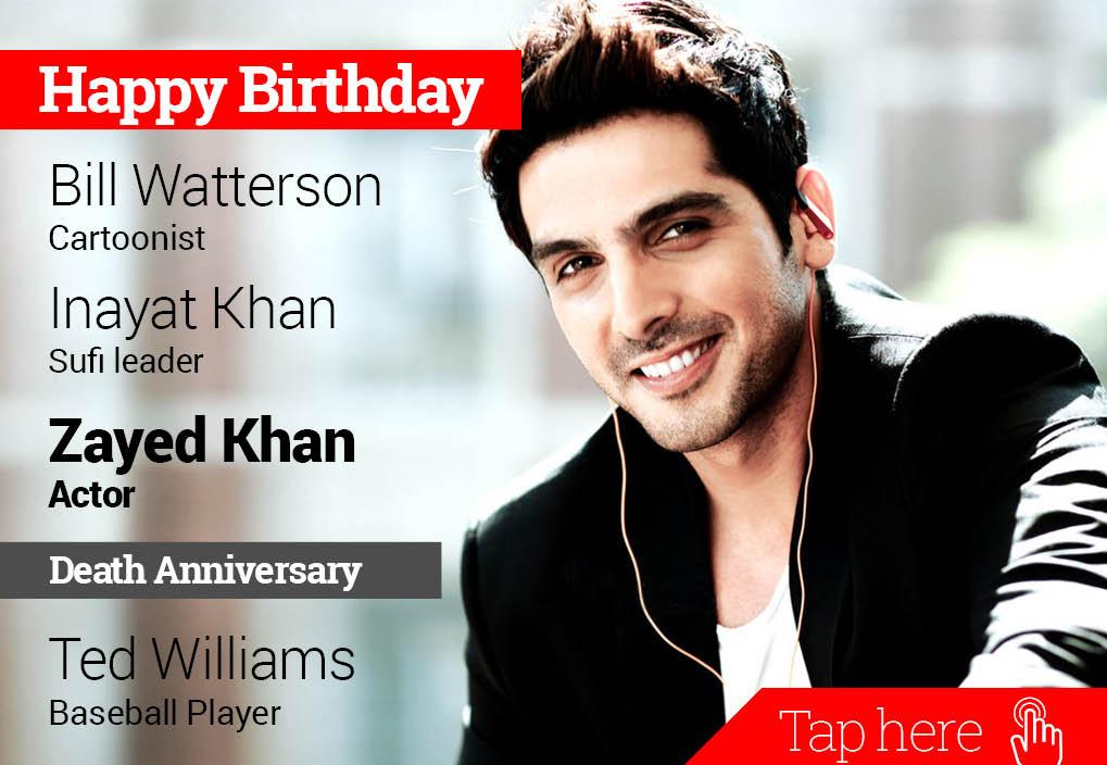 Homage Ted Williams. Happy Birthday Bill Watterson, Inayat Khan, Zayed Khan 