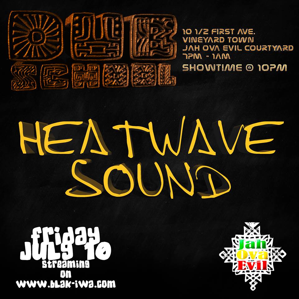 sistren_warrior's tweet photo. #heatwavesound @iGiark @DubSchoolJA livestreaming @BlakIwaTv http://t.co/Gvo6eyZXol july 10th http://t.co/EObgbsmBFR