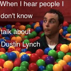 Guilty! 💁🏻 <a href="/dustinlynch/">Dustin Lynch</a>