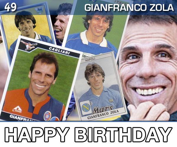 HAPPY 49th BIRTHDAY GIANFRANCO ZOLA!
Buon compleanno Zola!      