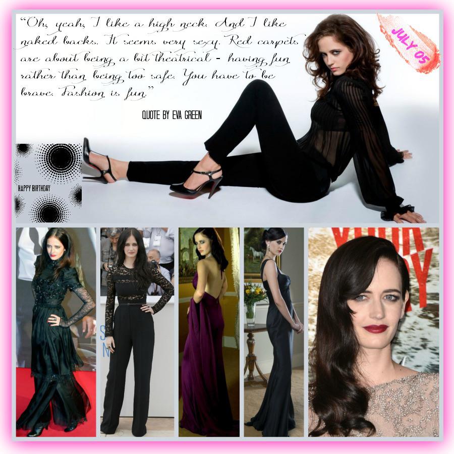 Happy Birthday Eva Green - July 05 Event  
