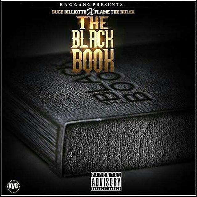 Flame The Ruler x Duce Dilliotto the black book out now  datpiff.com/Bag-Gang-The-B…