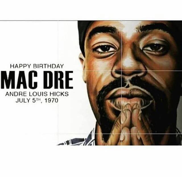 Happy Bday. Rest in Peace Mac Dre you always did it for The Bay.        Niggas big Smoking today. 
