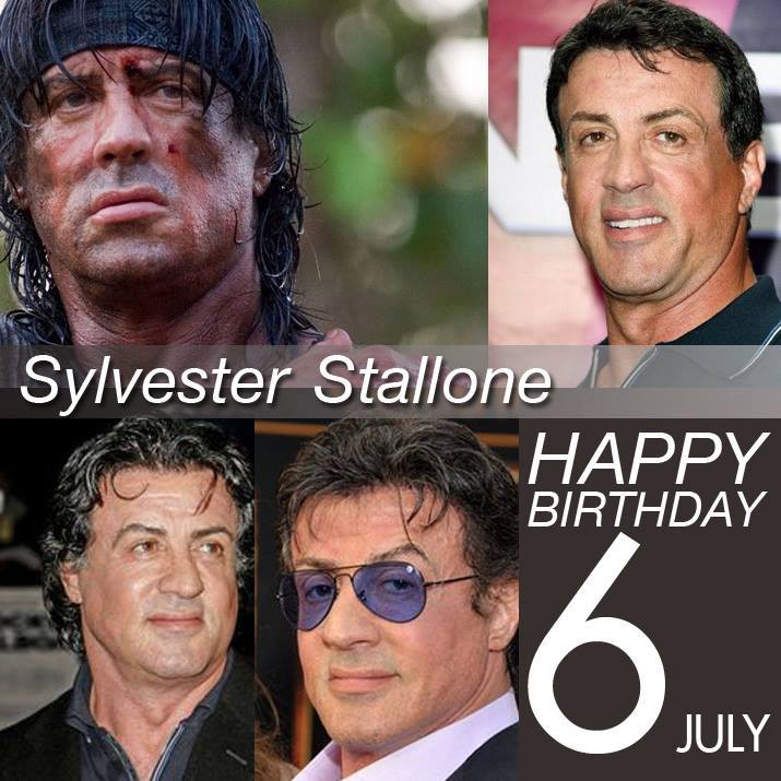 6 July
Happy Birthday Sylvester Stallone 