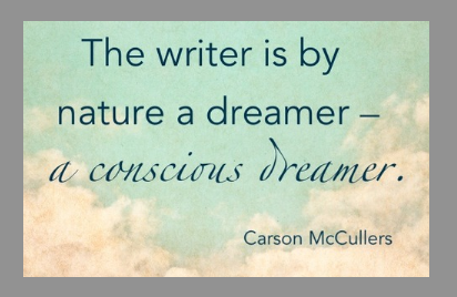ChuckSambuchino's tweet photo. "The writer is by nature a dreamer -- a conscious dreamer." – Carson McCullers http://t.co/dAVtTi9xDk