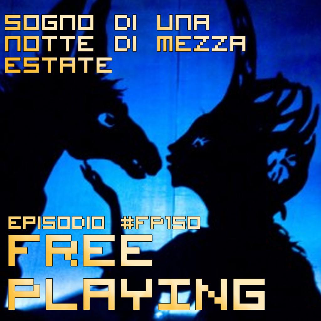 FPPodcast's tweet photo. Free Playing #FP150: Sogno di una notte di mezza estate http://t.co/4c6mbABlMv http://t.co/SFb8aevQYz