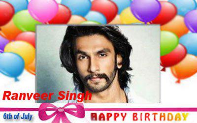 Happy Birthday :: Ranveer Singh [ 6th of July ]  