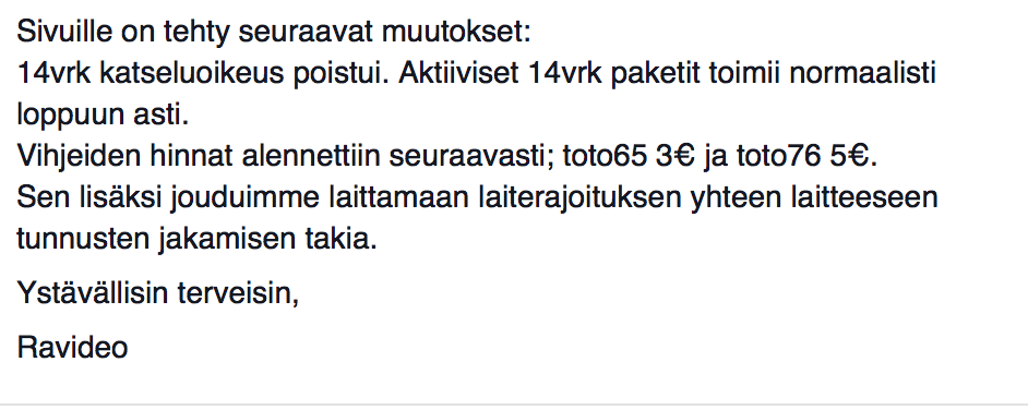 Pieniä muutoksia ravideoon...