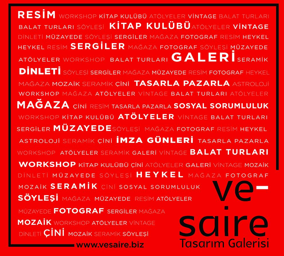 Vesaire Tasarım Galerisi yakında açılıyor!