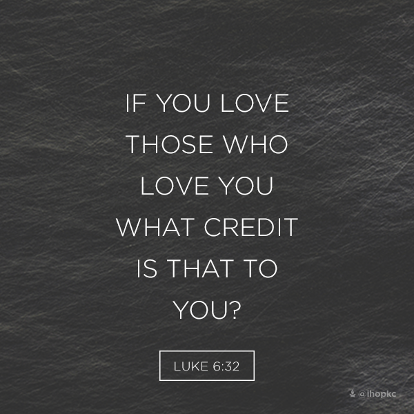 ihopkc's tweet photo. Jesus taught us to love those who don't love us in return. http://t.co/2kPUNI8qVw