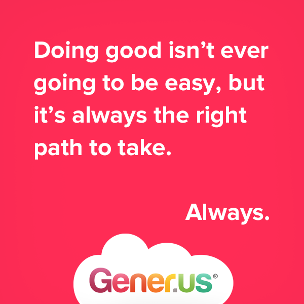 Trying to figure out which path to take? Always start with this one...

#DoGood