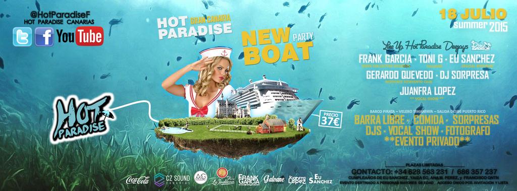 HotParadiseF's tweet photo. Line Up del Hot Paradise Boat Party || Sab 18 Julio || Barco Pirata🚢⛵Mas Info: 686 35 72 37 🌴 #HotParadise #BoatParty http://t.co/FMtdak8YkE