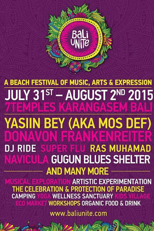 come to <a href="/BaliUnite/">Bali Unite</a> July 31st-August 2nd 2015. IT'S MORE THAN JUST A FESTIVAL !