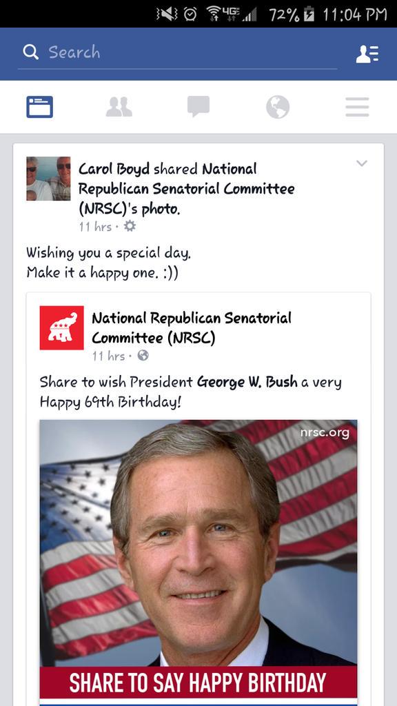 My Grandma just wished George W. Bush a happy birthday? Lol 