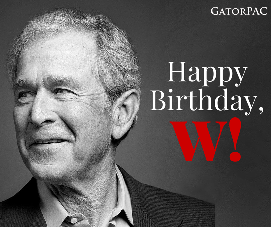 Happy Birthday to our 43rd President, George W. Bush! 