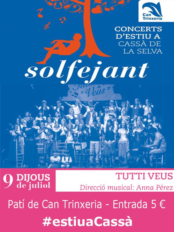 #estiuaCassà - Solfejant 2015 aquest dijous les TuttiVeus. A les 22h al Pati de Can Trinxeria entrades <a href="/salagalacassa/">Centre Cultural Sala Galà</a>