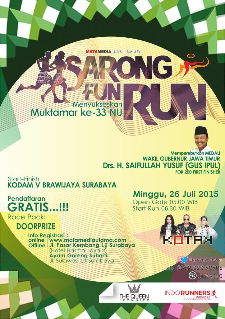 <a href="/KK_Surabaya/">Kerabat Surabaya</a> Sarong Fun Run 26 Juli 2015 at Kodam V Brawijaya. Free registration!! Guest star KOTAK