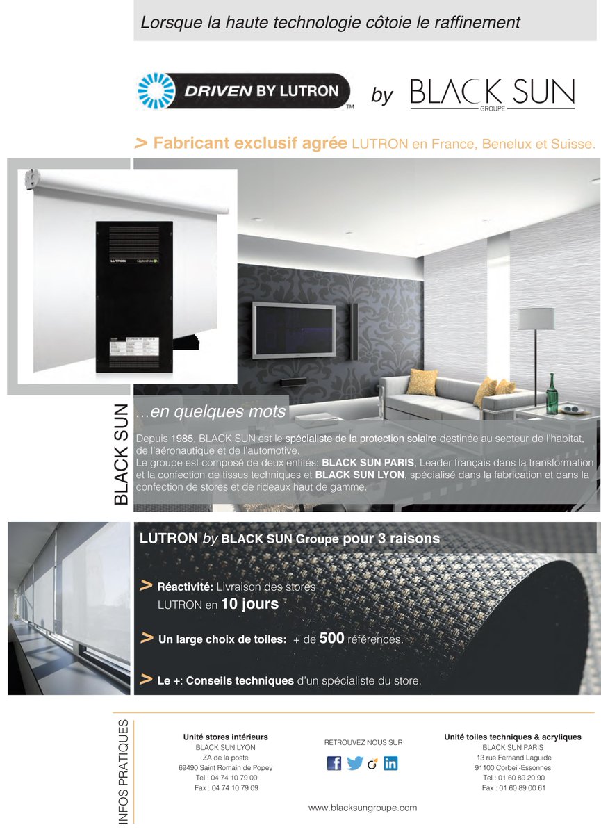 BLACK SUN est désormais fabricant exclusif agrée LUTRON en France, Benelux et Suisse.