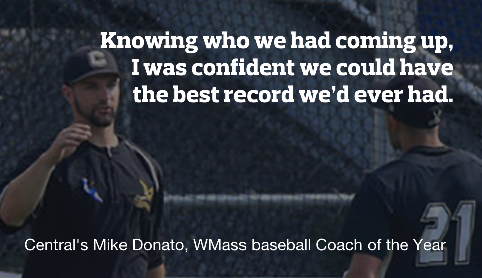 MarkCVolain's tweet photo. WMass Baseball Coach of the Year: Central's Mike Donato. http://t.co/LtEgJXm7Fi http://t.co/TNw7h1ATDy