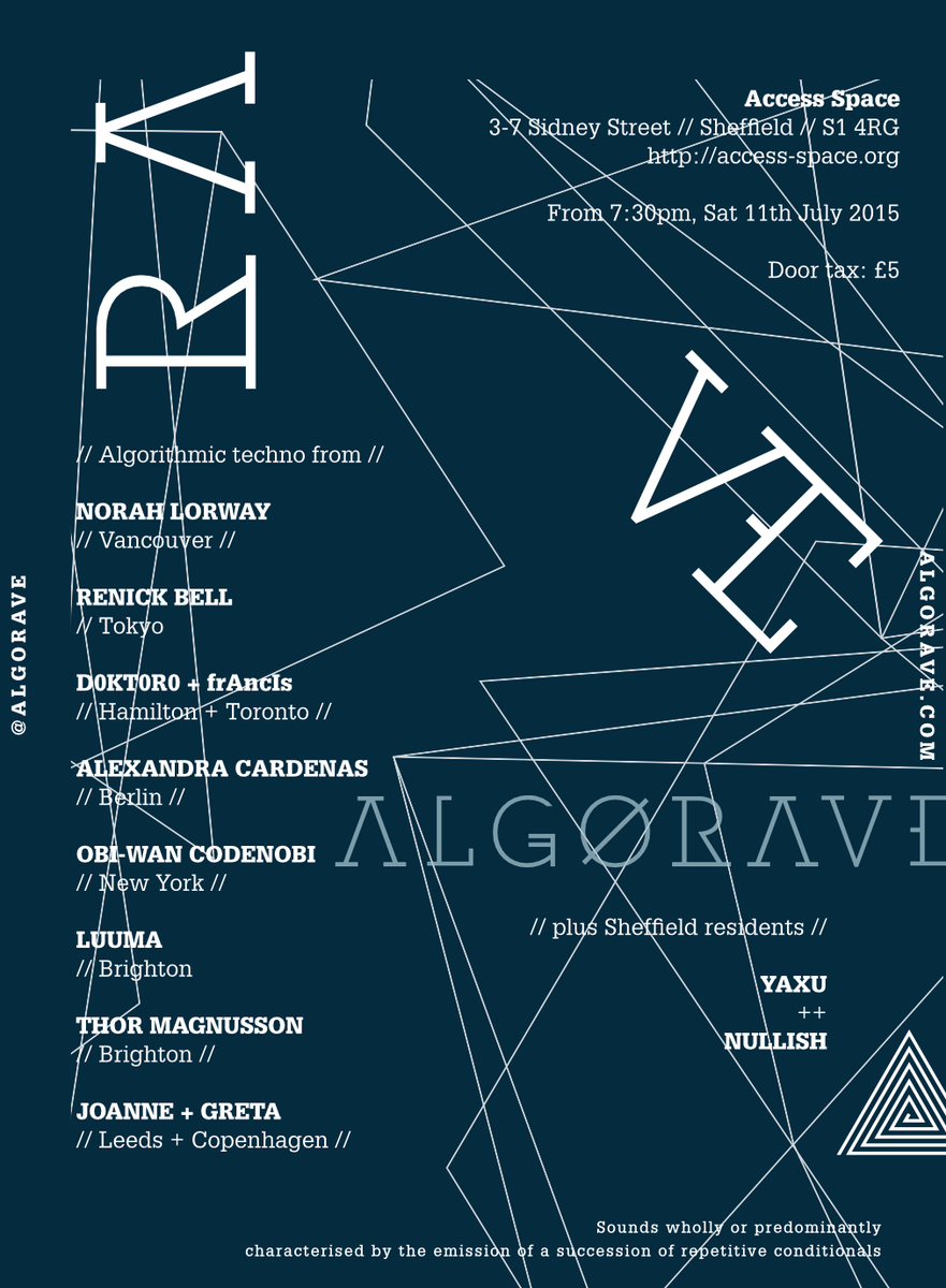 Amazing international Sheffield <a href="/algorave/">Algorave</a> with live coders from 3 continents coming up this Saturday <a href="/AccessSpace/">Access Space</a> !!