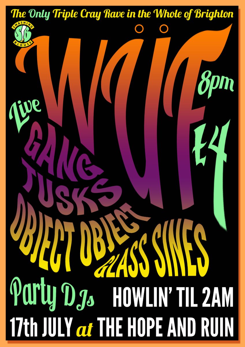 SmashingBlouse_'s tweet image. *BLAM* - @_Tusks complete our #WUF line up 17/07 at @thehopeandruin w/ @GANG_UK @Object_Object n&apos; @GlassSines