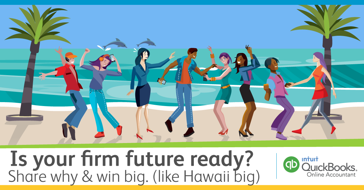 Is your firm a #QBFirmOfTheFuture? You could win a trip to Hawaii (or other great prizes!). FirmOfTheFuture.com