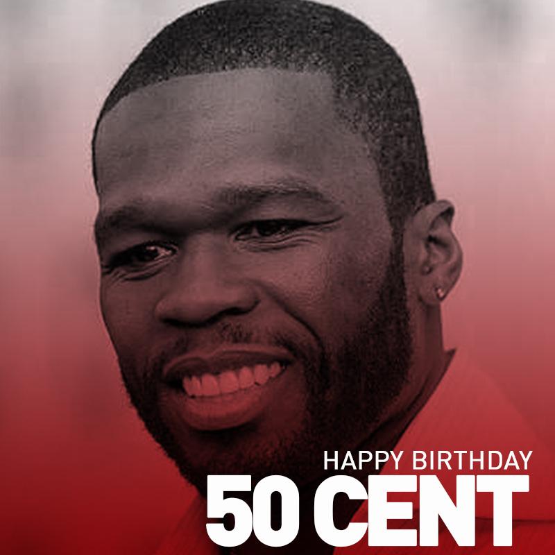 Happy Birthday 50 Cent! 