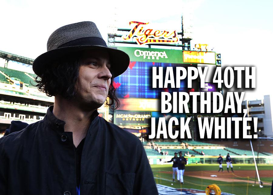 Happy 40th birthday to Detroit native Jack White! 