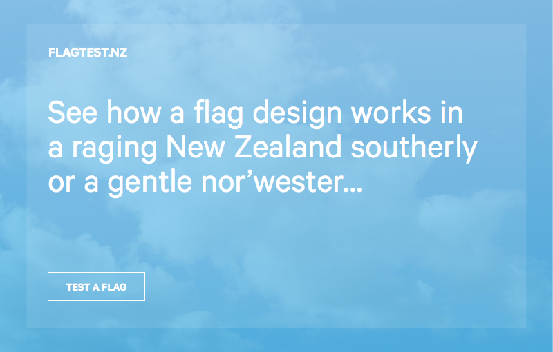 danserif's tweet image. Introducing flagtest.nz – A little thing @jarred &amp;amp; I have been working on to help test #nzflag designs!