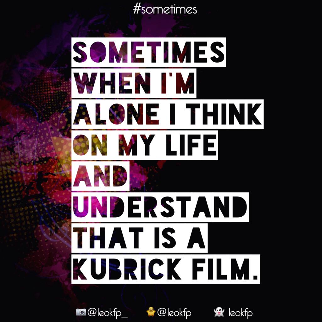 4uinformation's tweet photo. #Quotes #Kubrick http://t.co/vxv1cqUJSi