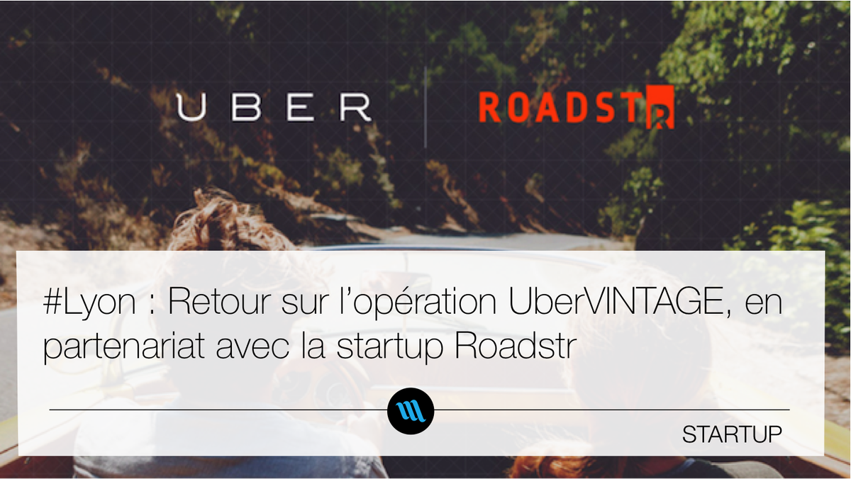 Maddyness (@bymaddyness) on Twitter photo #Lyon: Retour sur l'opération UberVINTAGE en partenariat avec la startup @roadstr_cars ow.ly/PjP47 <a href="/UberFR/">Uber France</a> #Lyon: Retour sur l'opération UberVINTAGE en partenariat avec la startup @roadstr_cars ow.ly/PjP47 <a href="/UberFR/">Uber France</a>