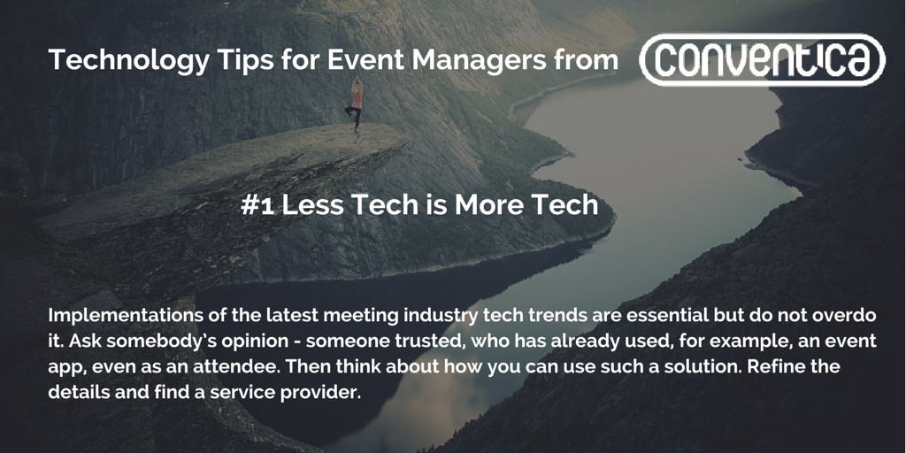 First #Tech #Tip For #Event #Managers From #Conventica. #event #eventprofs #lessismore #eventplanning #eventtech