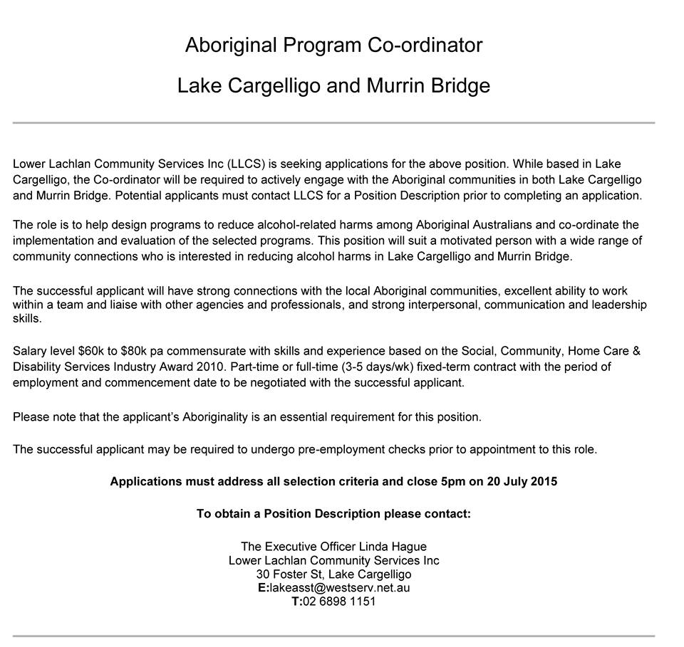 Position Vacant - Aboriginal Program Co-ordinator, Lake Cargelligo &amp; Murrin Bridge. Please Share