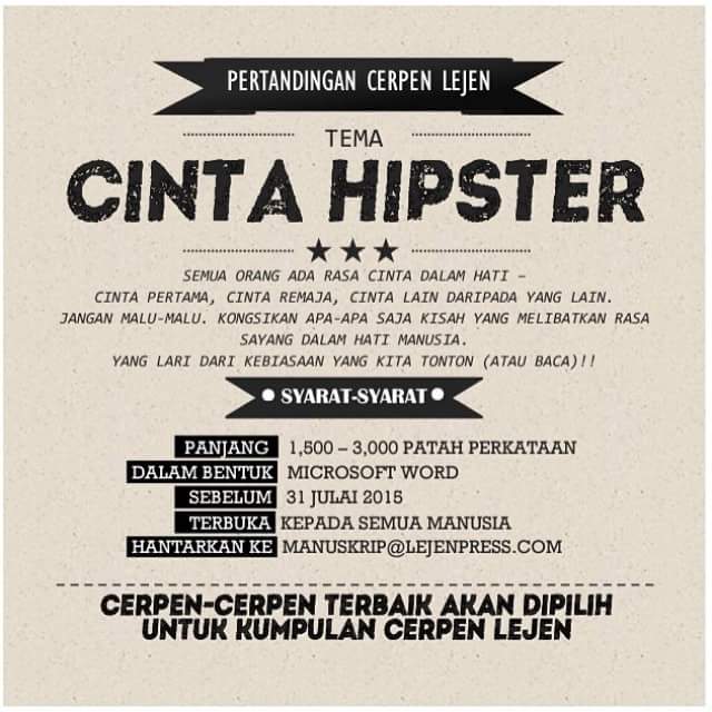 Skuad Pss Admin On Twitter 1 Pertandingan Cerpen Lejen Tema Cinta Hipster Sebelum 31 Julai Lejenpress Http T Co Pceyvx8j6v