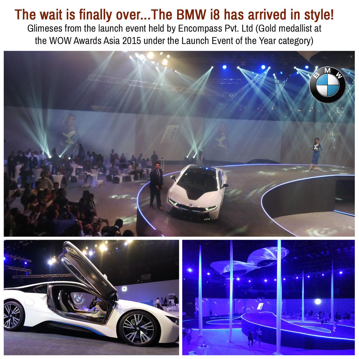 BMWOSLPrestige's tweet image. Encompass: Gold at #WOWAwardsAsia 2015 for best launch #Event of the year of the #BMWi8! #BMWOSLPrestige #Kolkata