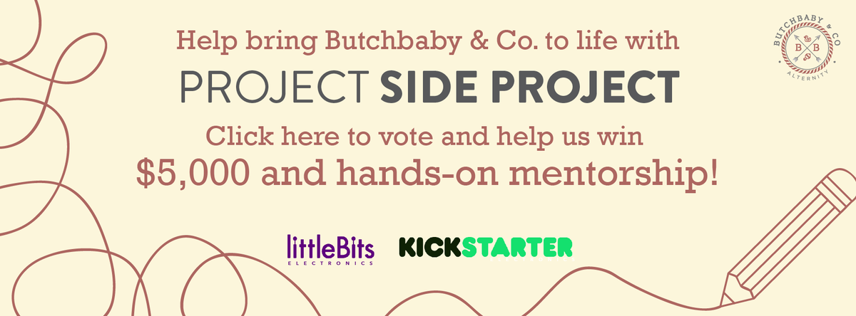 butchbabyco's tweet photo. Take 5 seconds and #VoteButchbabyCo on #ProjectSideProject! Help us win 5k + Mentorship! http://t.co/7DAdXMTSBz http://t.co/jl9Zwfm4q6