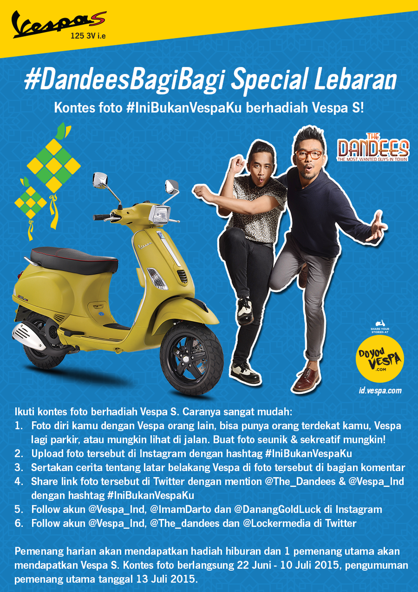 Mau Lebaran pake Vespa S baru? Yuk ikutan #IniBukanVespaKu <a href="/Vespa_IND/">Vespa Indonesia</a> @The_Dandees <a href="/lockermedia/">Lockermedia Creativa</a> #DandeesBagiBagi