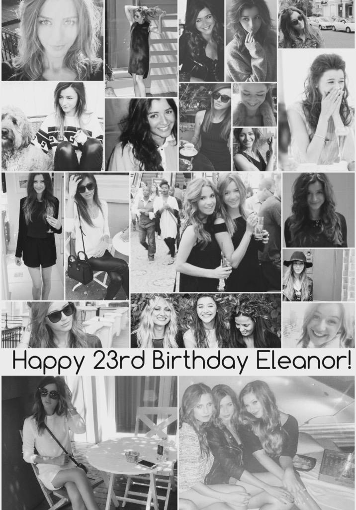 Happy 23rd Birthday to the Beautiful Eleanor Calder. Have an amazing day! I love you   