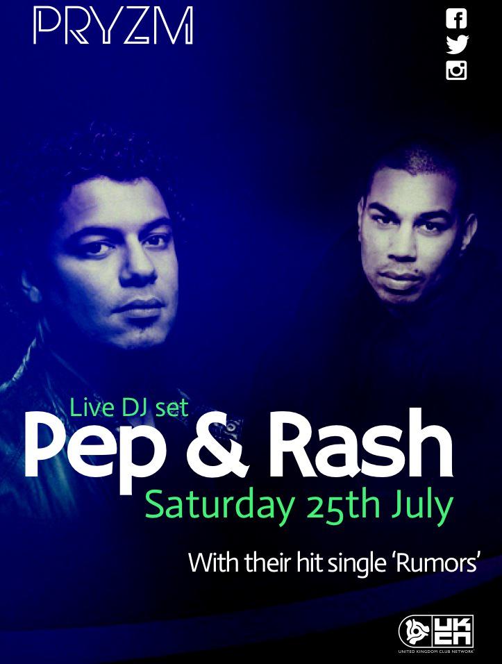 Big news!! <a href="/PepandRash/">PEP & RASH</a> - the guys behind the hit single 'rumors' will be with us on Saturday 25th July!!!