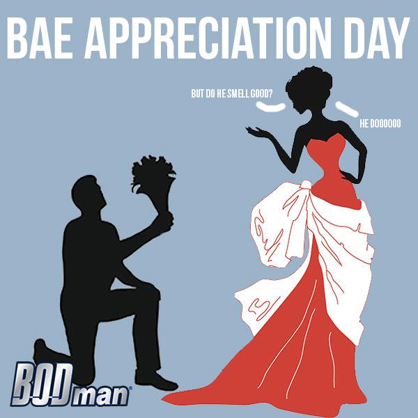 BOD_Man's tweet photo. We're declaring this Bae Appreciation Day. The BOD man has spoken. #BaeAppreciationDay http://t.co/m2wQ5UK7Zi