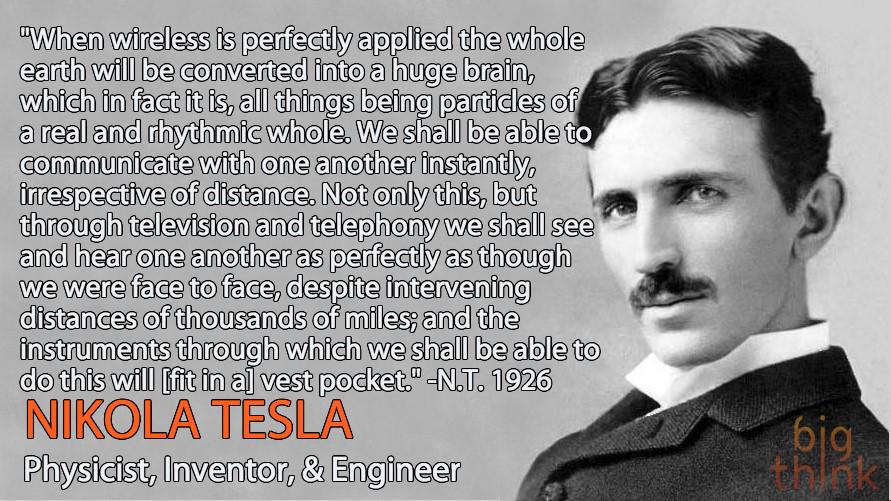 Patent Truth From Nikola Tesla One Of The Most Prescient Quotes Ever Uttered Wireless Globalization Technology Http T Co Eitjmvakwn Patent Truth From Nikola Tesla One Of The Most Prescient Quotes Ever Uttered Wireless Globalization Technology Http T Co Eitjmvakwn