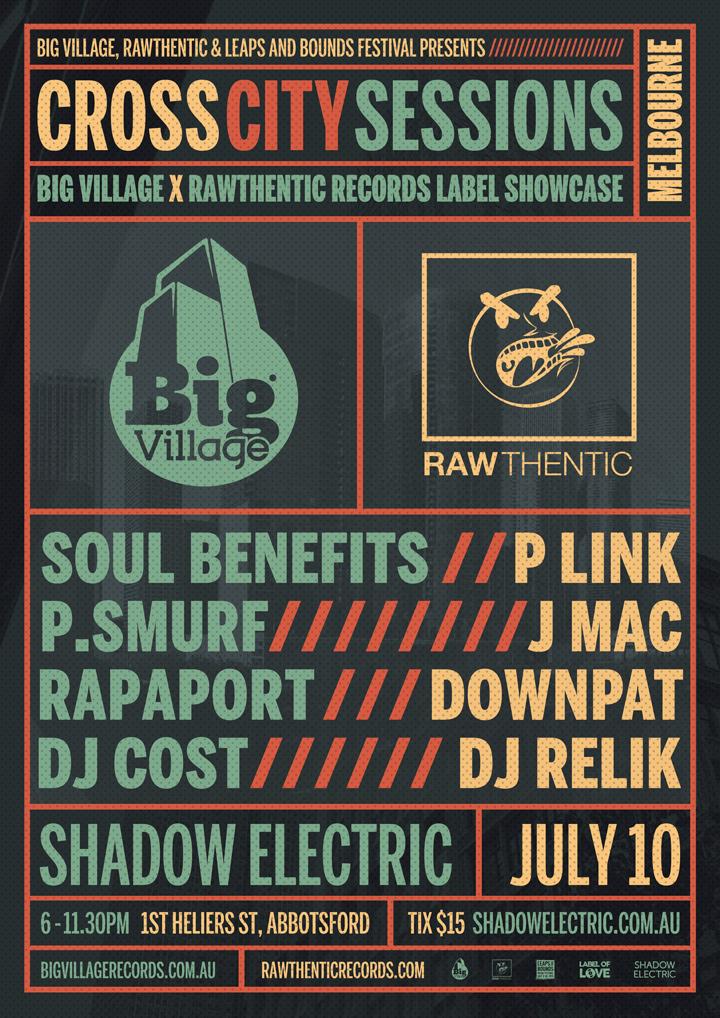 BigVillageRec's tweet photo. Cross City Sessions in Melbourne with #rawthentic Records TOMORROW. @PLinkMC #Downpat #JMac @SoulBenefits @McPSmurf http://t.co/80SS4ihBDM