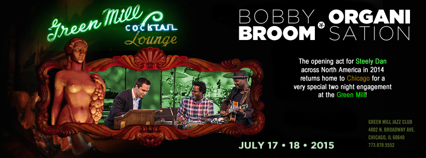 bobbybroom's tweet photo. @WDCBPublicRadio Catch @bobbybroom's Organi-Sation #organtrio @GreenMillJazz July 17-18 #Chicago #ChicagoJazz #jazz http://t.co/U156bppnMP