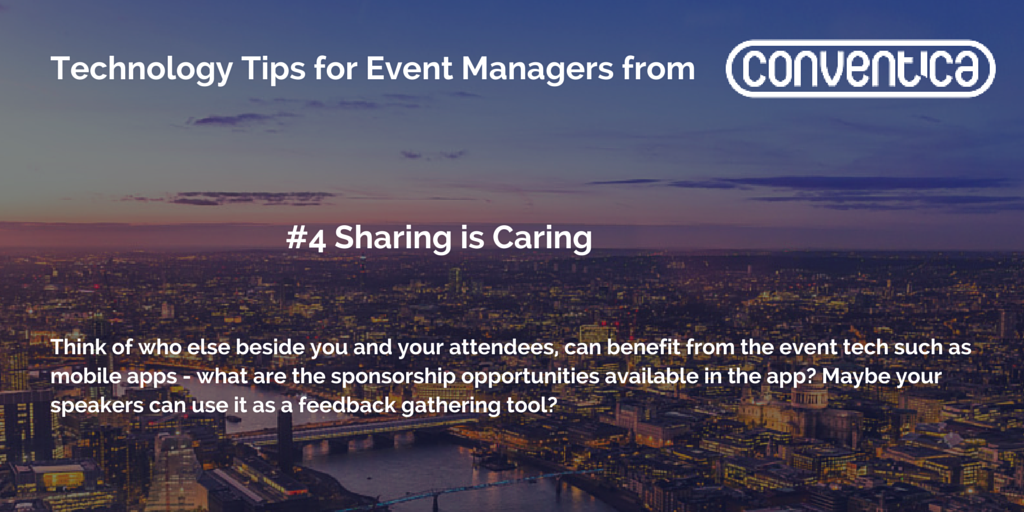 Next #Tip for #Event #Managers From Conventica. #eventprofs #eventtech #planning #eventplanning #sharing #mobile